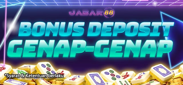 BONUS DEPOSIT GENAP - GENAP